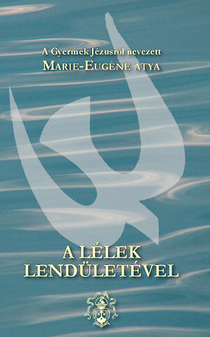 A Lélek Lendületével. Imádság és cselekvés - 1. kiadás (Elfogyott)